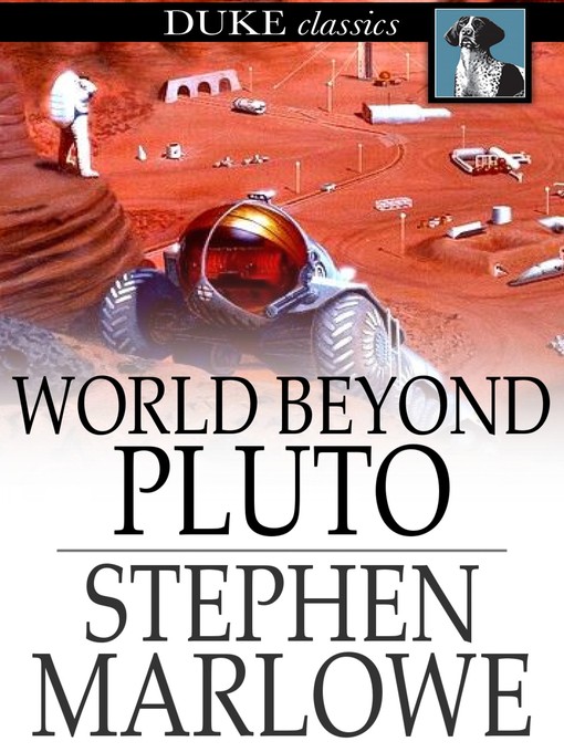 Title details for World Beyond Pluto by Stephen Marlowe - Available